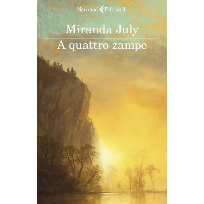 A QUATTRO ZAMPE - MIRANDA JULY