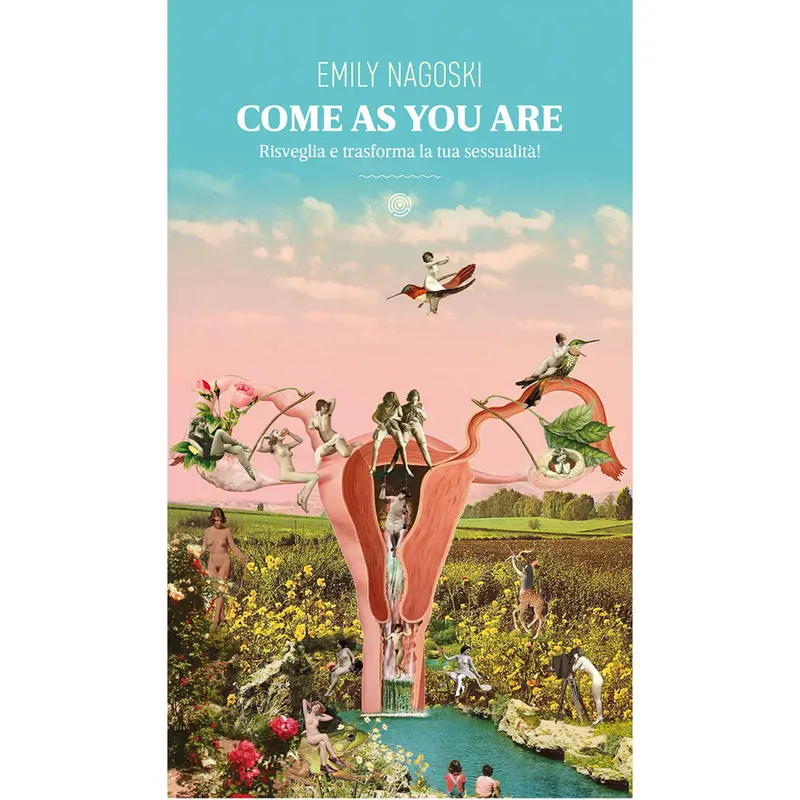 COME AS YOU ARE - EMILY NAGOSKI