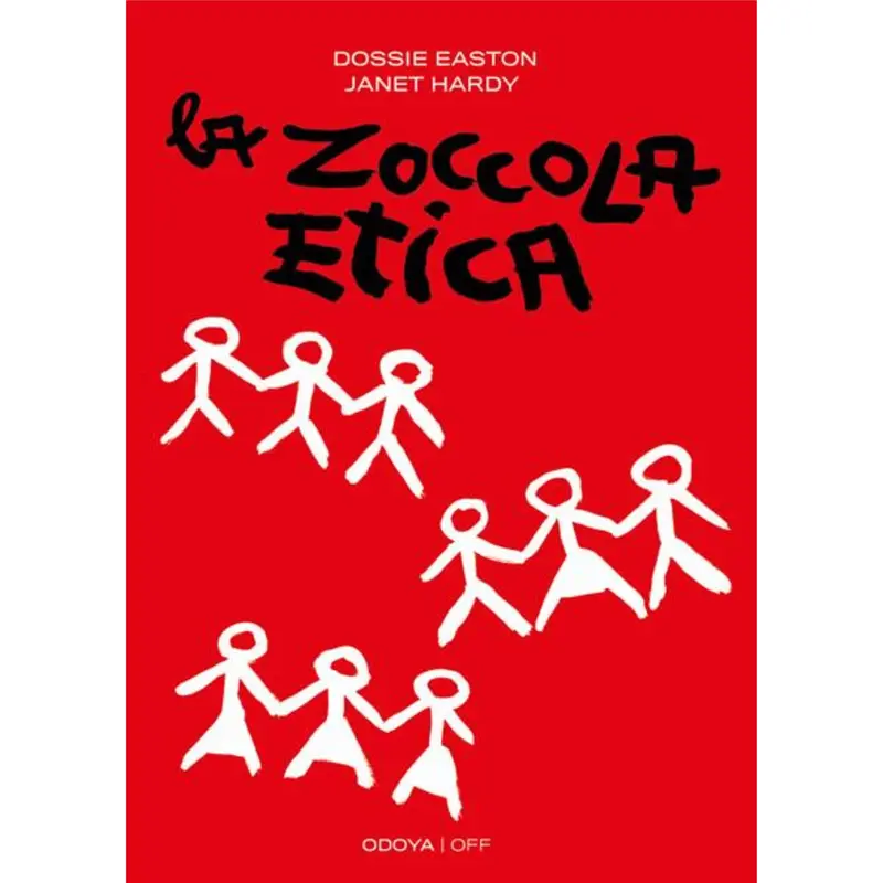LA ZOCCOLA ETICA - DOSSIE EASTON E JANET HARDY