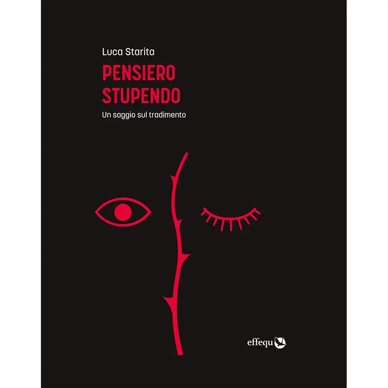 PENSIERO STUPENDO - LUCA STARITA