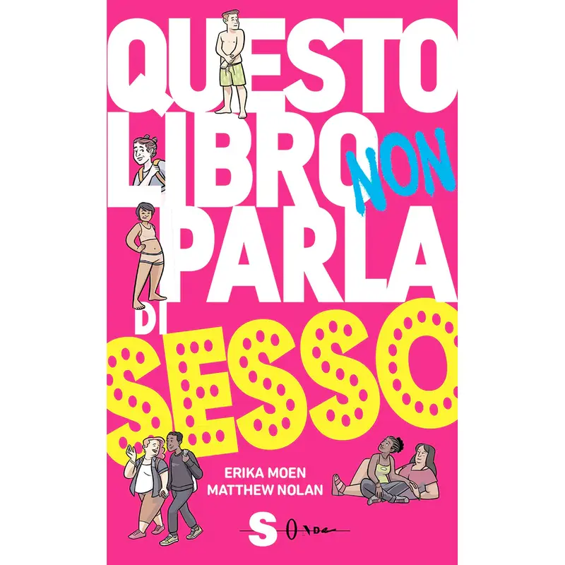QUESTO LIBRO NON PARLA DI SESSO - E. MOEN - M. NOLAN